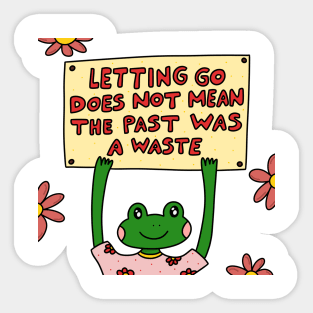 Let Go Of The Past Sticker